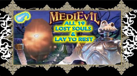 MediEvil All Lost Souls Locations & Solutions (Lay Souls to Rest).